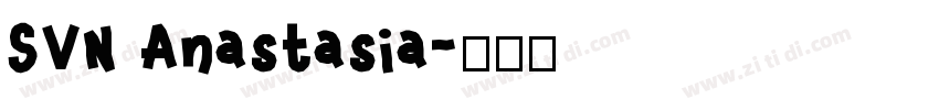 SVN Anastasia字体转换